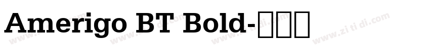 Amerigo BT Bold字体转换